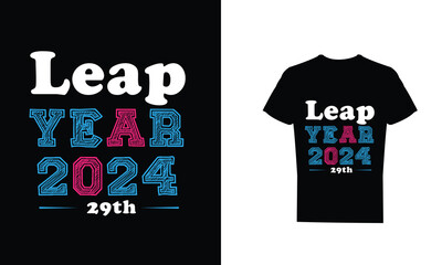 Vector 2024 leap year t shirt design