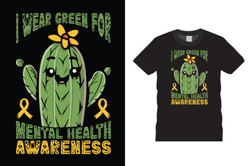 i wear green for mental health awareness tshirt design