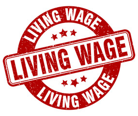 living wage stamp. living wage label. round grunge sign