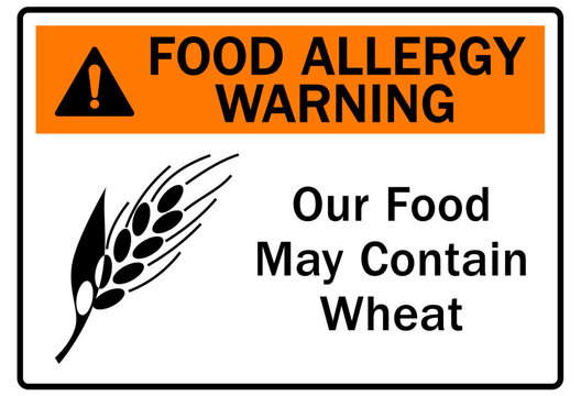 Food allergy sign our food may contain wheat