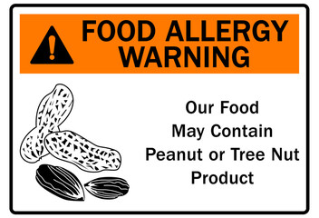 Food allergy sign our food may contain peanut or tree nut product
