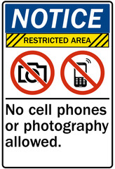 No camera sign no cell phones or photography allowed