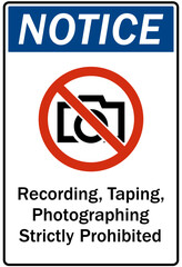 No camera sign recording, taping, photographing strictly prohibited