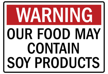 Peanut allergy sign our food may contain soy products