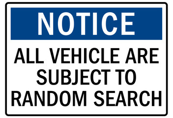 Subject to search sign