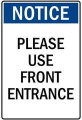 Visitor security sign please use front entrance