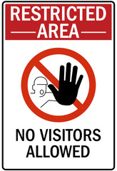 Visitor security sign no visitors allowed