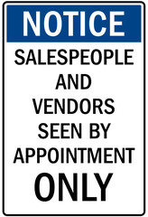 Visitor security sign salespeople and vendors seen by appointment only