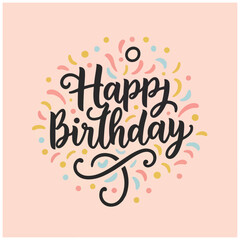 happy birthday typography , happy birthday lettering , happy birthday inscription , happy birthday calligraphy , happy birthday