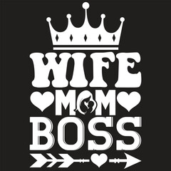 Wife Mom Boss