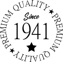 Premium Quality Since 1941 