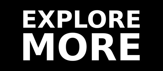 explore more  simple typography with black background