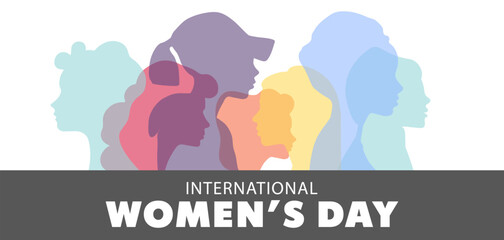 International Womens Day banner. Women of different nationalities, silhouettes of women. Girl power, struggle for equality, feminism, sisterhood concept. Vector illustration