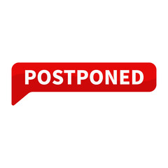 Fototapeta premium Postponed Text In Red Rectangle Shape For Information Announcement Business Marketing Social Media 