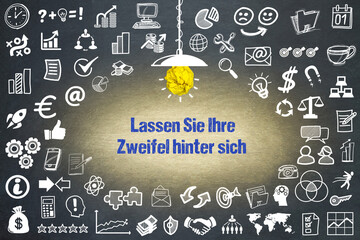 Lassen Sie Ihre Zweifel hinter sich