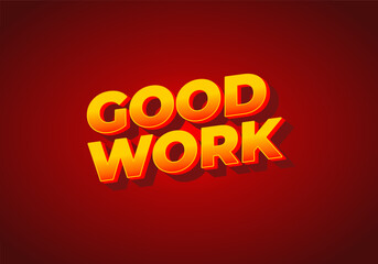 Good work. Text effect in 3D style with eye catching color