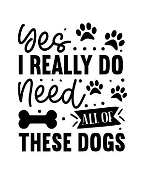 Funny Dog SVG, Funny Dog Quotes, Funny Dog Sayings, Dog Tshirt, Dog SVG Design, funny pet chothes, pet Love Gift, new dog owner, cute dog shirt png, just here for the treats, funny dog phases,
