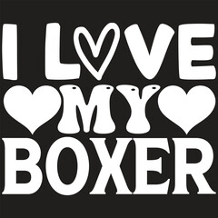 I Love My Boxer