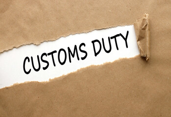 Customs duty torn craft paper. text on white paper