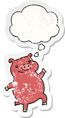 cartoon dancing pig and thought bubble as a distressed worn sticker