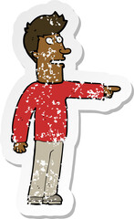 retro distressed sticker of a cartoon man pointing