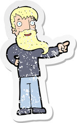 retro distressed sticker of a cartoon man with beard pointing