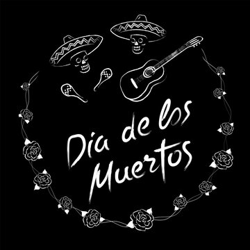 Handwritten text with skull, guitar and maracas. Dia de los muertos - Day of the Dead.