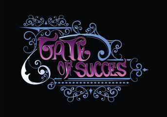 GATE OF SUCCES lettering custom template design
