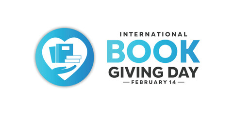 Fototapeta premium International Book Giving Day. Book, Hand and Heart. Suitable for Banners, cards, posters, social media and more. White Background.