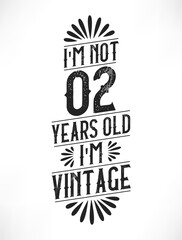 2 years vintage birthday. 2nd birthday vintage tshirt design.