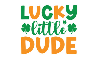 Fototapeta premium St Patrick's Day Svg Design, St Patrick's Day, St. patricks Svg designs, St. patricks Svg Bundle 