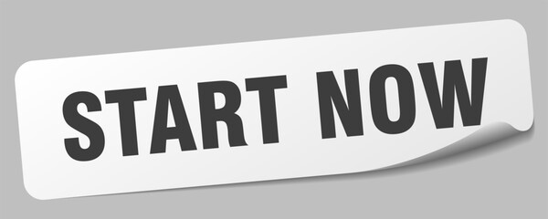 start now sticker. start now label