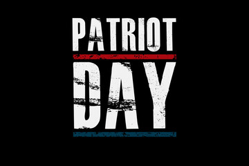 Fototapeta na wymiar Patriot day. September 11, patriot day background. United states flag poster.