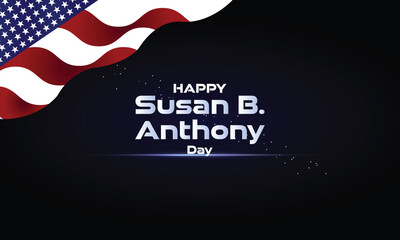 Happy Susan B. Anthony Day wallpapers and backgrounds you can download and use on your smartphone, tablet, or computer.