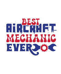 Best Aircraft Mechanic Ever svg
