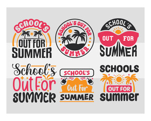 Schools Out For Summer, Waves Svg, Summer Beach, Beach Svg, Summertime Svg, Funny Beach Svg, Summer Shirt Svg, Beach Life, Holiday, Summer T-shirt Design, 
Summer Bundle, Summer Quotes Svg, Svg files 