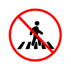 vector prohibition of crossing the road sign on white background