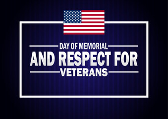 Day of Memorial and Respect For Veterans Vector Template Design Illustration. Suitable for greeting card, poster and banner