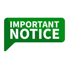 Important Notice Text In Green Rectangle Shape For Information Announcement Business Marketing Social Media Promotion
