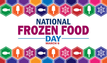 National Frozen Food Day Vector illustration. March 6. Holiday concept. Template for background, banner, card, poster with text inscription.
