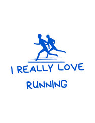 I really love running  typography t-shirt design