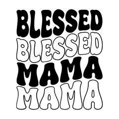 Blessed Mama