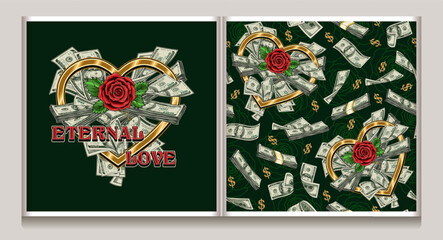 Pattern, label with roses, bundle of cash money in gold heart shaped frame, gold dollar sign. Concept of love of money. For prints, clothing, t shirt, surface design. Vintage style. Not AI