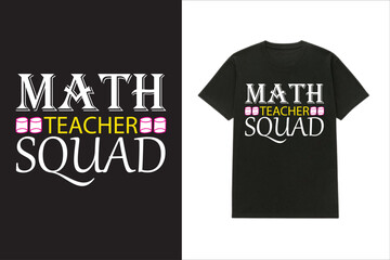 Math Teacher Squad T-shirt design - obrazy, fototapety, plakaty