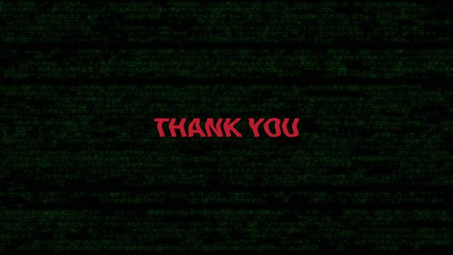 Thank you text motion graphic animation. Decode flat text animated with matrix code background