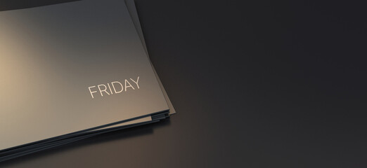 Friday.
A weekly Schedule. Business plans, events, calendar background images. Dark color monthly plan concept 3d rendering.