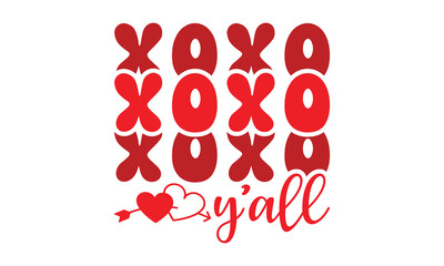 Xoxo y'all svg,Valentine's Day svg,Retro Valentine Day t shirt design bundle,Happy valentine's day typography quotes,Cricut Cut Files,Silhouette,vector,Love svg,Valentine svg,Be mine