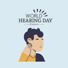 World Hearing Day, campaign held on March 3rd, Raise awareness across the world. Vector illustration.