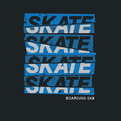 Skateboard vector illustration and typography, perfect for t-shirts, hoodies, prints etc.