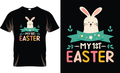 Easter Day T-shirt design,easter bunny t shirt design vector,hop,humor,hunter,joke,lovely,Easter Bunny clothing, My 1st Easter,Dead Bunny,Easter day trendy shirt design,1